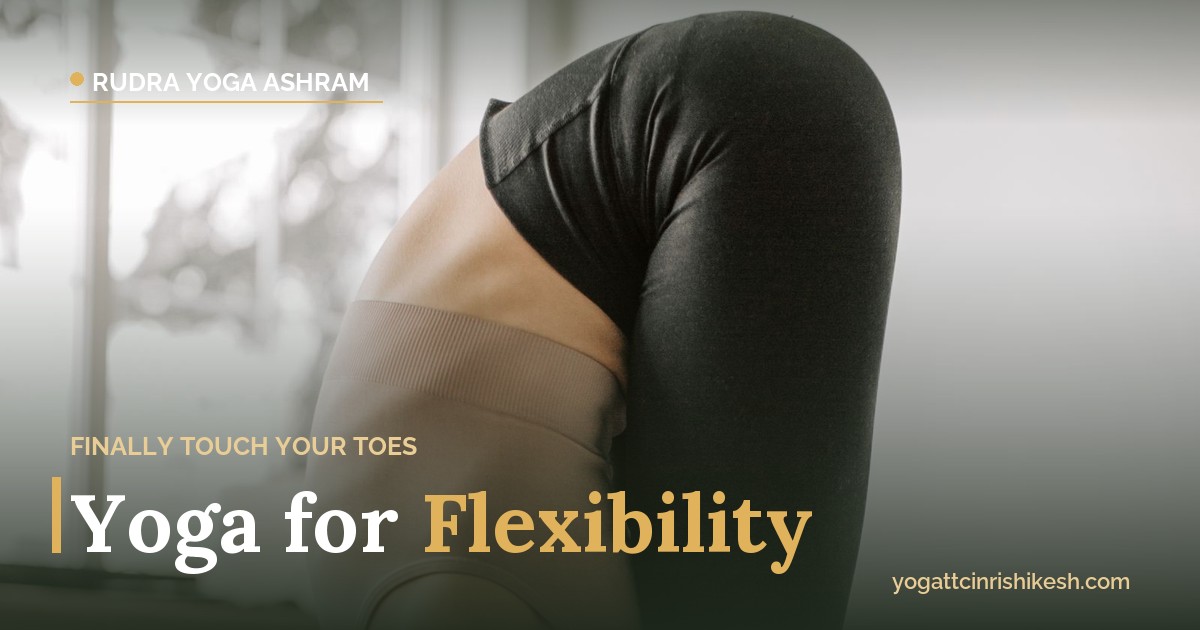 Yoga for flexibility