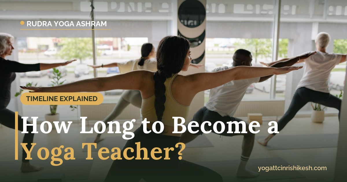 How long to become a yoga teacher